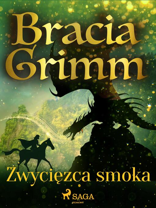 Title details for Zwycięzca smoka by Bracia Grimm - Available